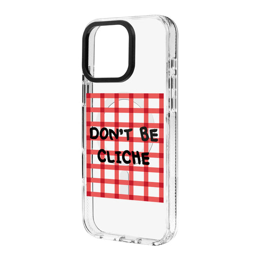 DON'T BE CLICHE-Clear Kılıf MagSafe Özellikli - iPhone 14 Pro Max