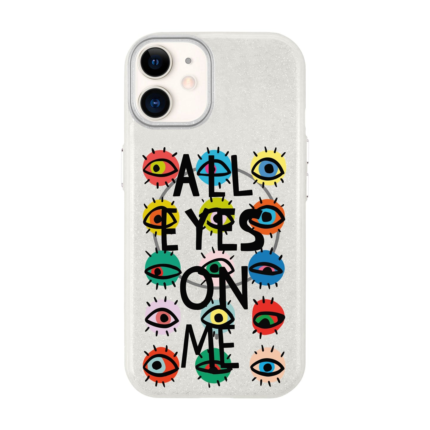 ALL EYES ON ME-iPhone 11 Radiant Kılıf MagSafe Özellikli