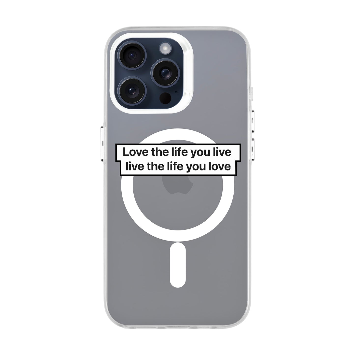 LOVE THE LIFE-iPhone 15 Pro Max Hold Kılıf MagSafe Özellikli