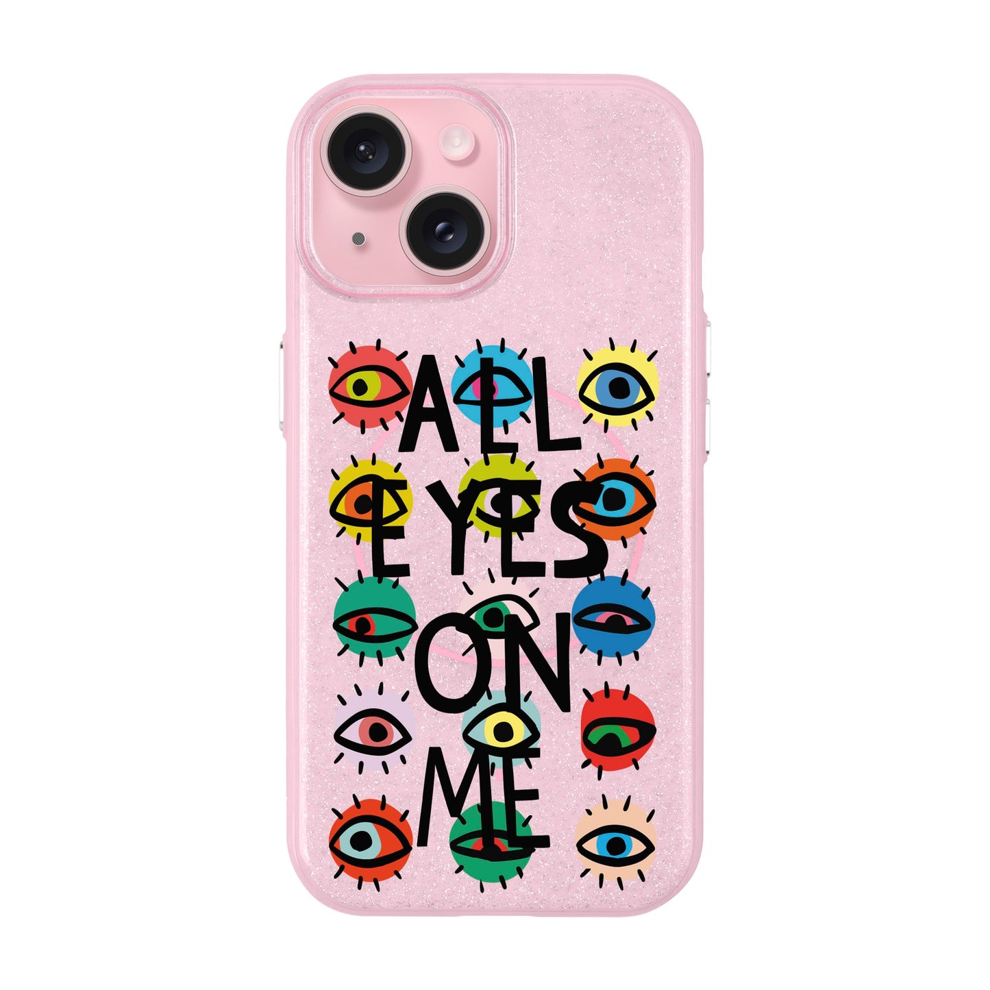 ALL EYES ON ME-iPhone 15 Radiant Kılıf MagSafe Özellikli