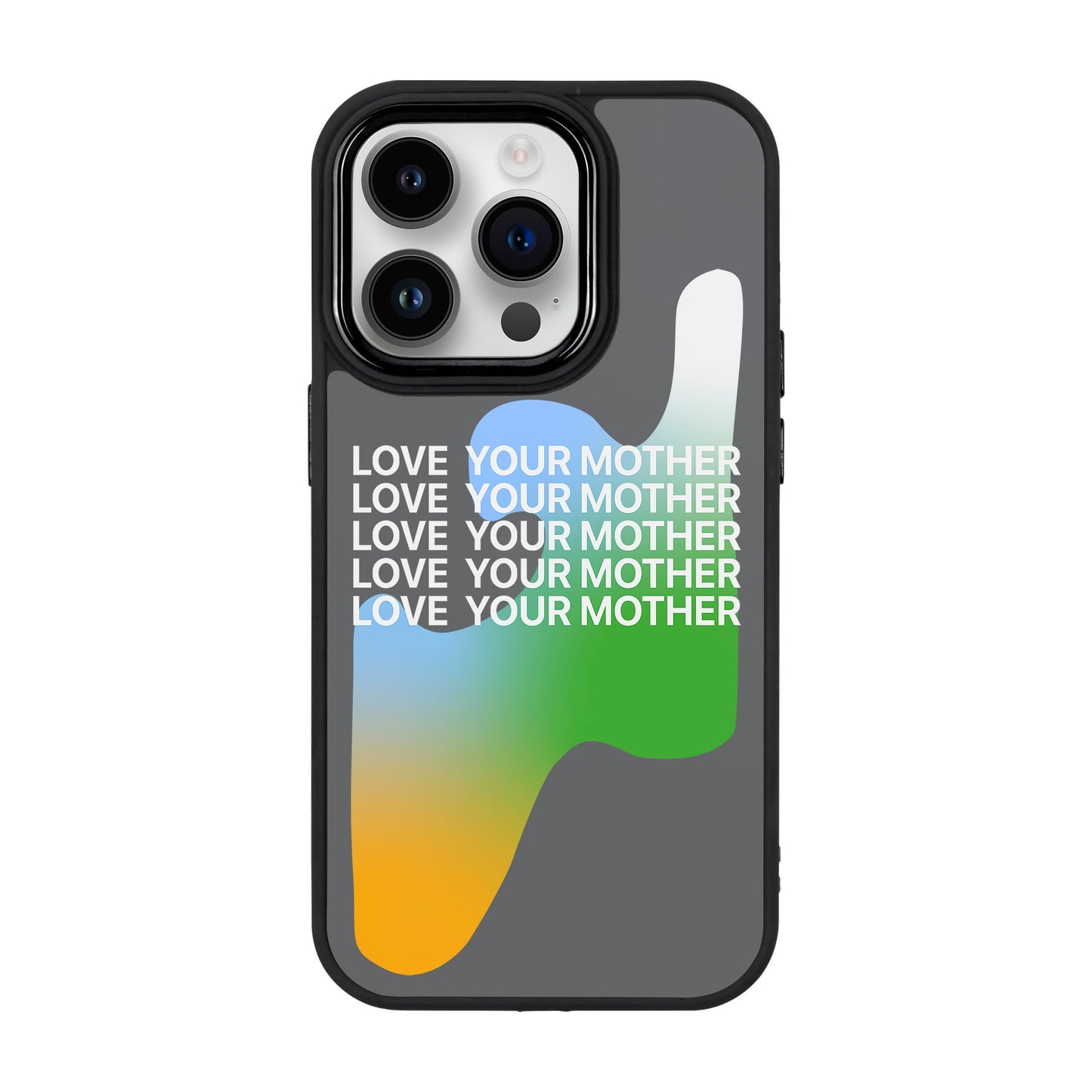 LOVE YOUR MOTHER-iPhone 14 Pro Proof Kılıf