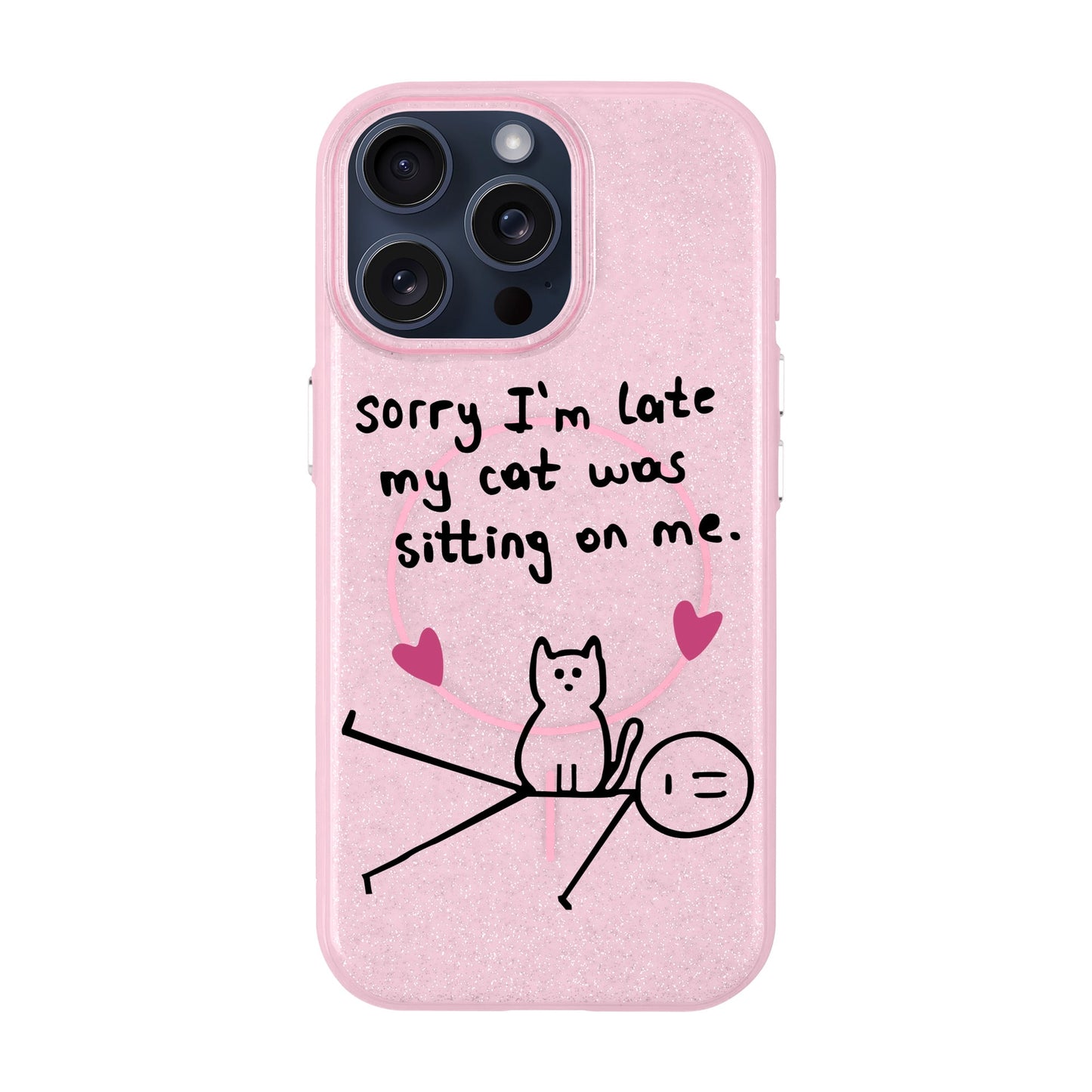 SORRY I'M LATE-iPhone 15 Pro Max Radiant Kılıf MagSafe Özellikli