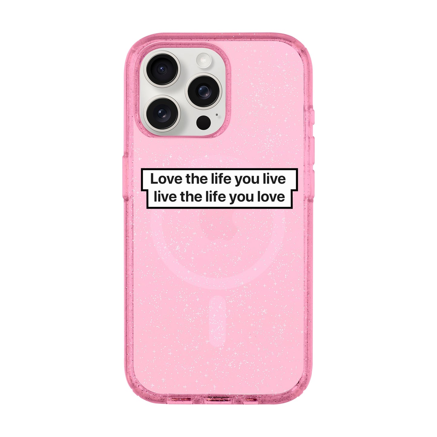 LOVE THE LIFE-iPhone 15 Pro Max Shiny Kılıf MagSafe Özellikli