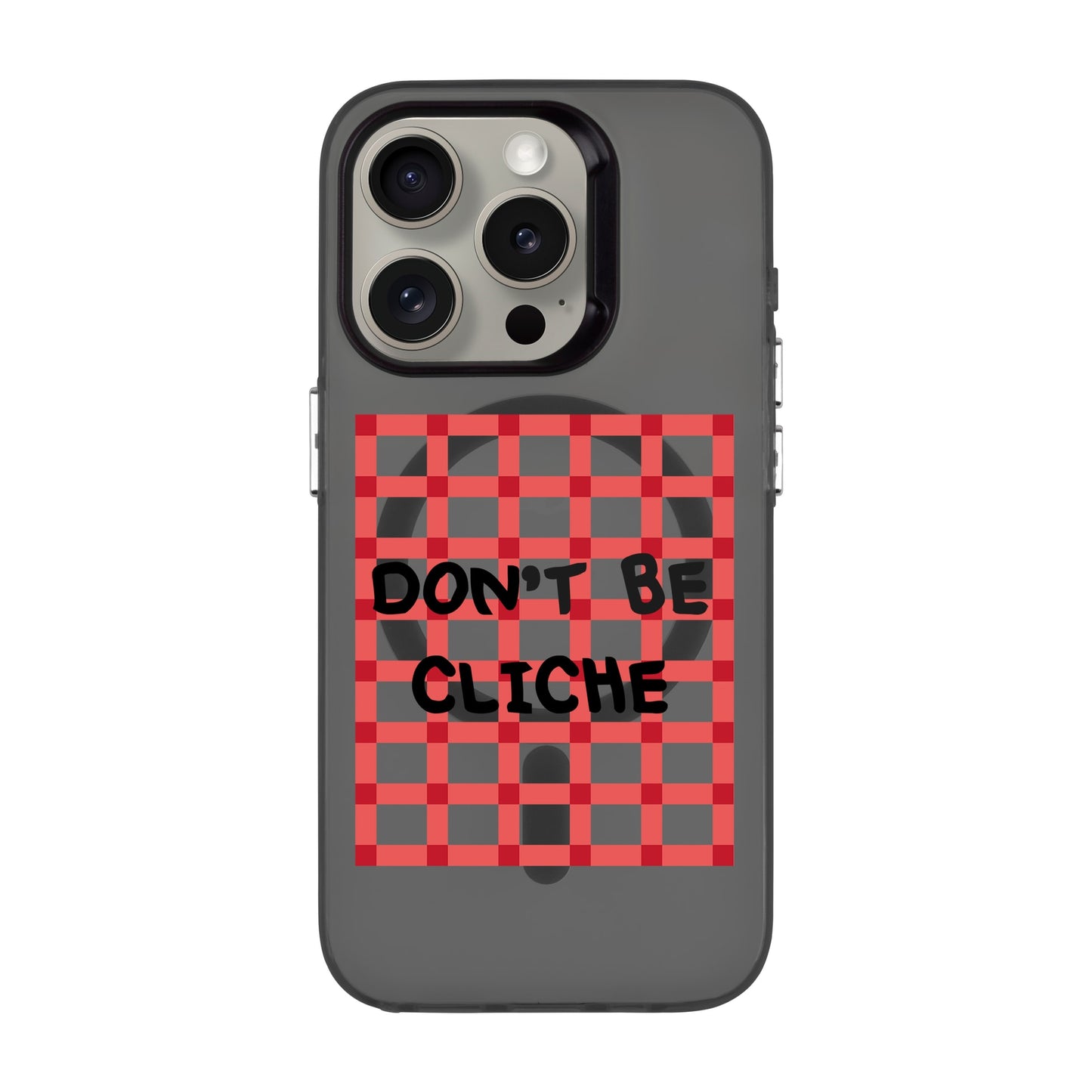 DON'T BE CLICHE-iPhone 15 Pro Hold Kılıf MagSafe Özellikli