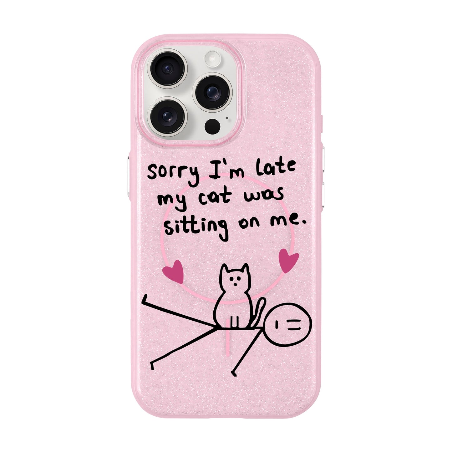 SORRY I'M LATE-iPhone 15 Pro Max Radiant Kılıf MagSafe Özellikli