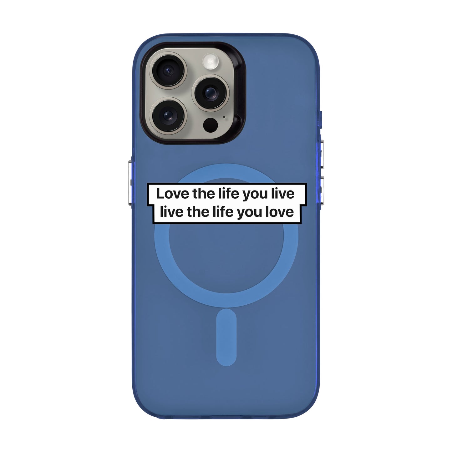LOVE THE LIFE-iPhone 15 Pro Max Hold Kılıf MagSafe Özellikli