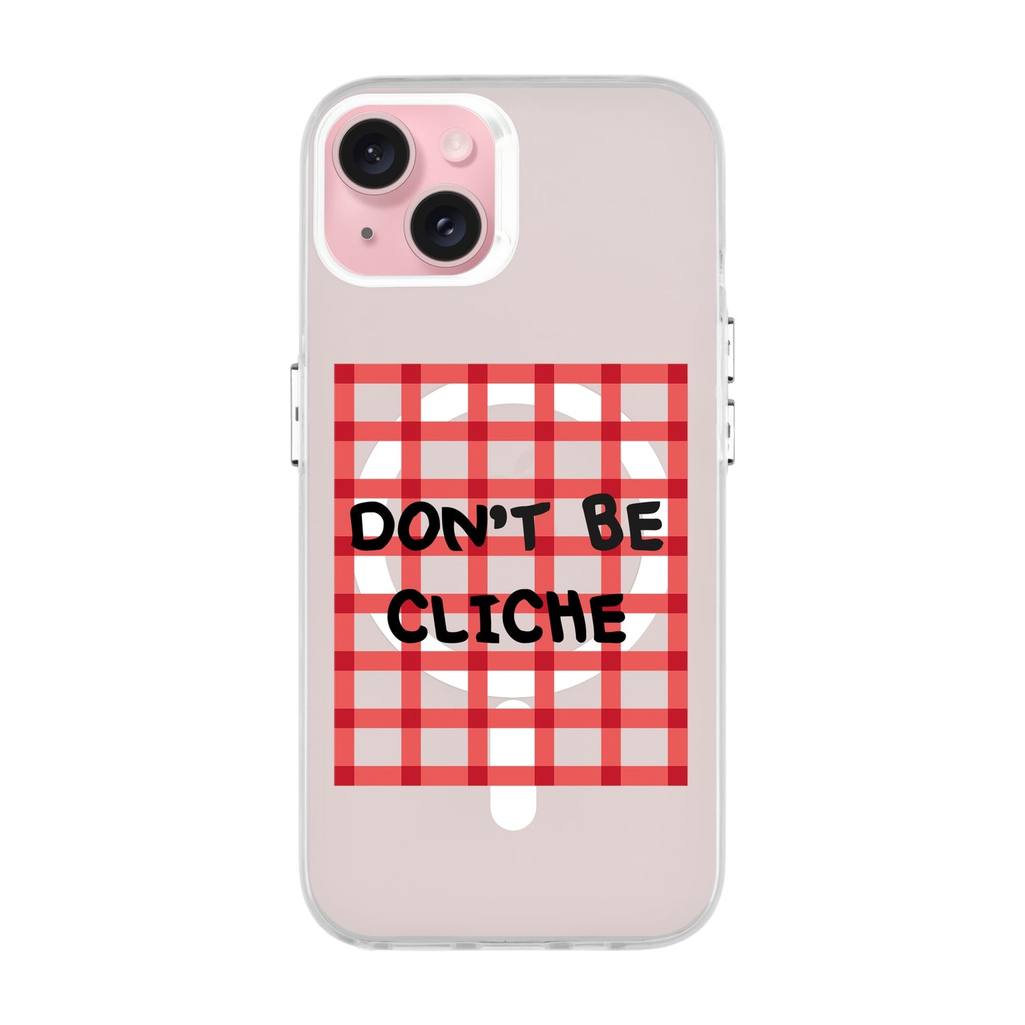 DON'T BE CLICHE-iPhone 15 Plus Hold Kılıf MagSafe Özellikli