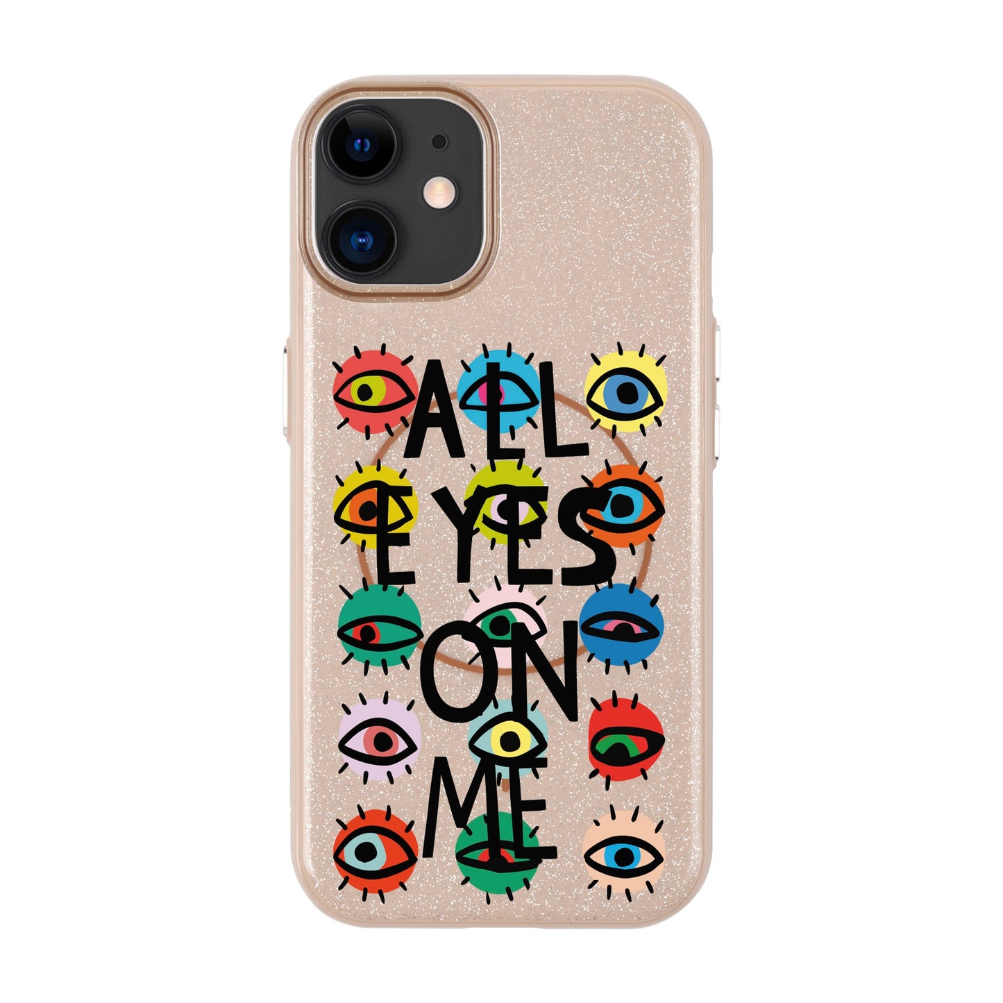 ALL EYES ON ME-iPhone 11 Radiant Kılıf MagSafe Özellikli
