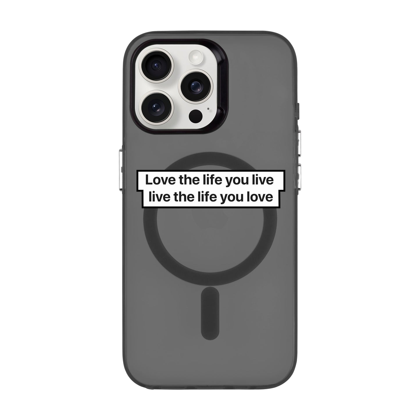 LOVE THE LIFE-iPhone 15 Pro Max Hold Kılıf MagSafe Özellikli