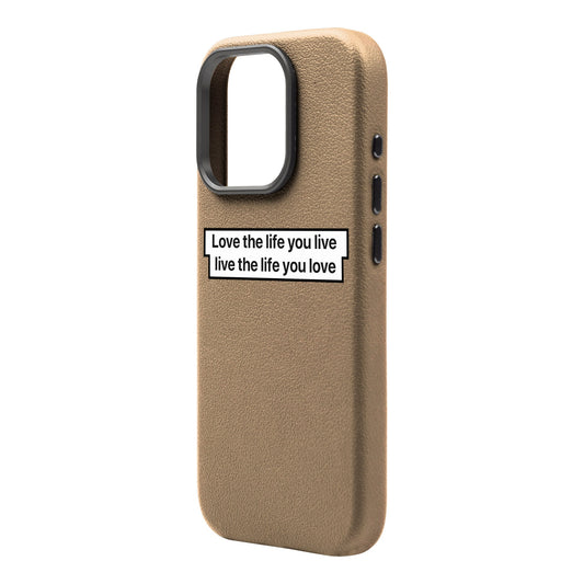 LOVE THE LIFE-Leather Premium Kılıf MagSafe Özellikli - iPhone 16 Pro Max