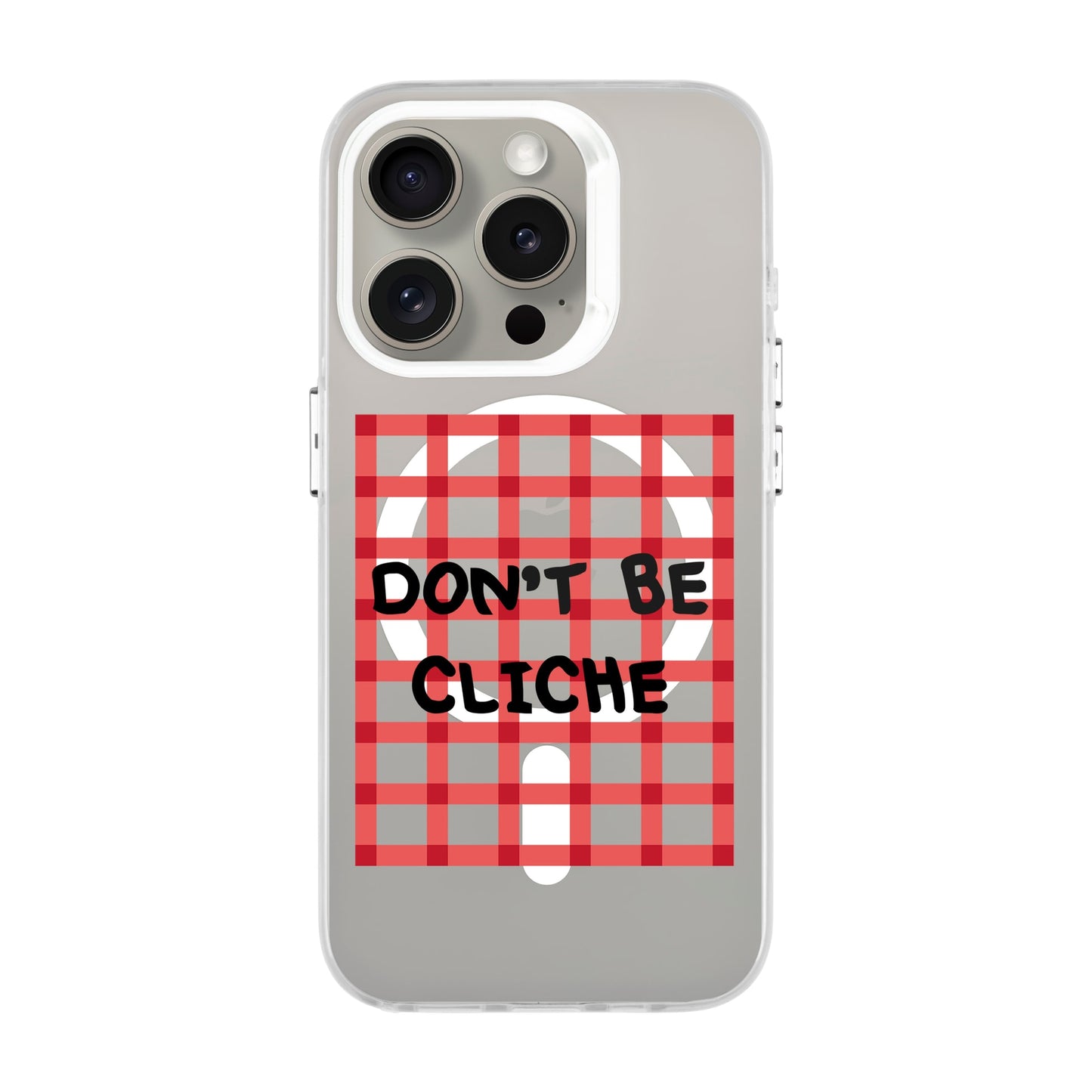 DON'T BE CLICHE-iPhone 15 Pro Hold Kılıf MagSafe Özellikli