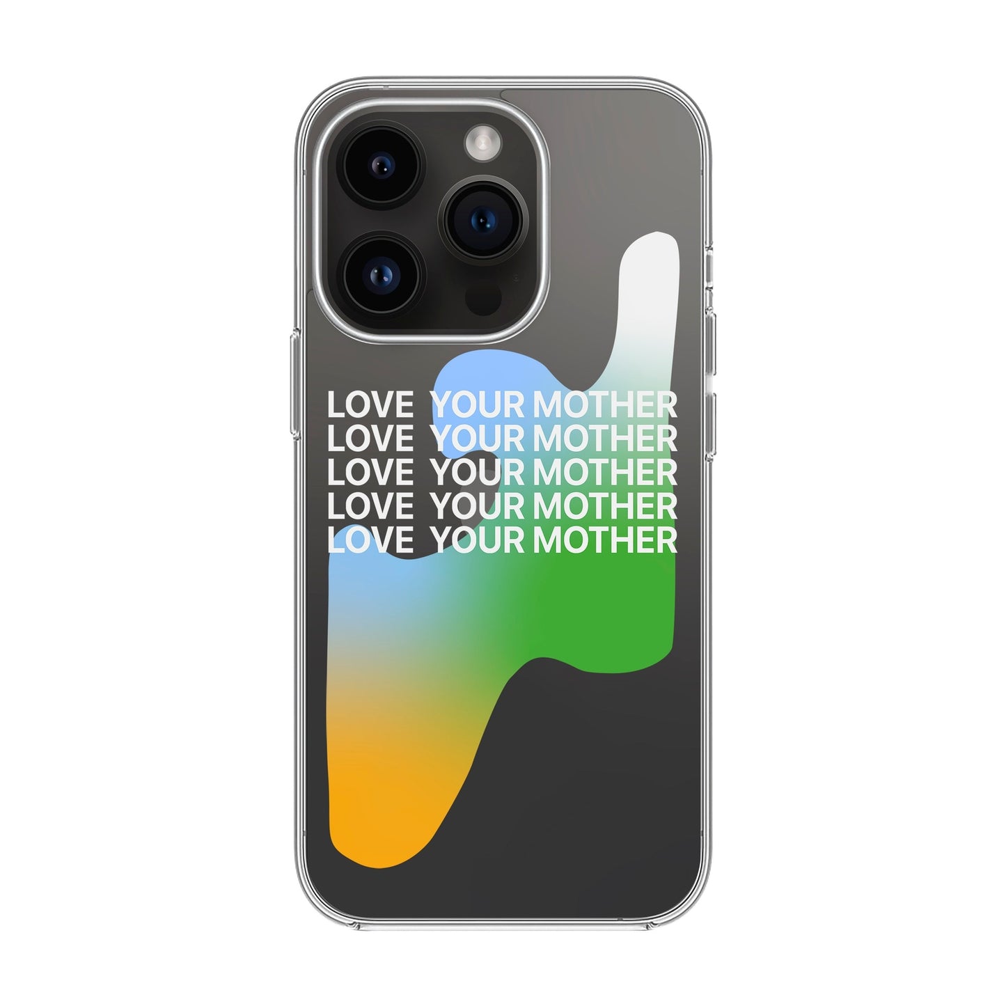 LOVE YOUR MOTHER-iPhone 14 Pro Solid Kılıf