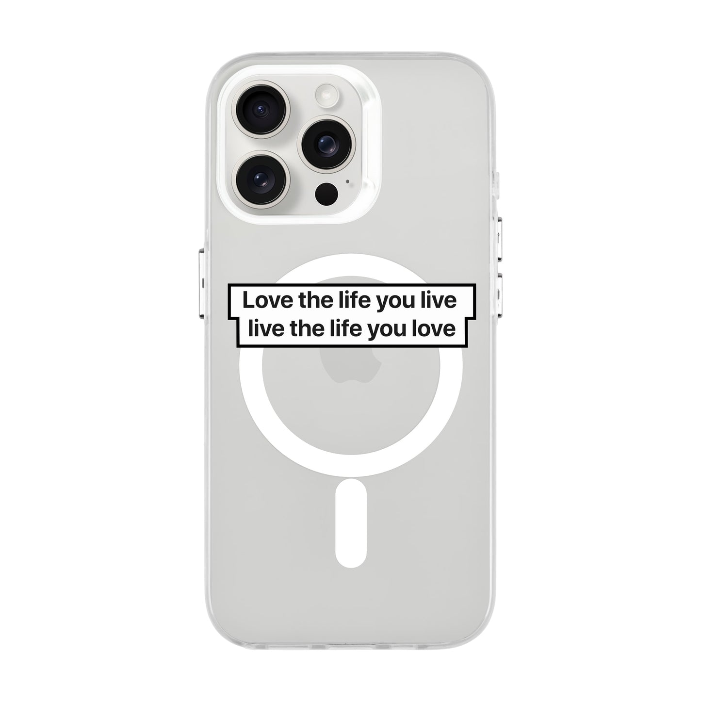 LOVE THE LIFE-iPhone 15 Pro Max Hold Kılıf MagSafe Özellikli