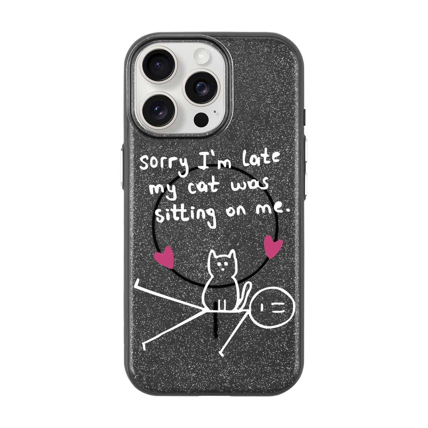 SORRY I'M LATE-iPhone 15 Pro Max Radiant Kılıf MagSafe Özellikli