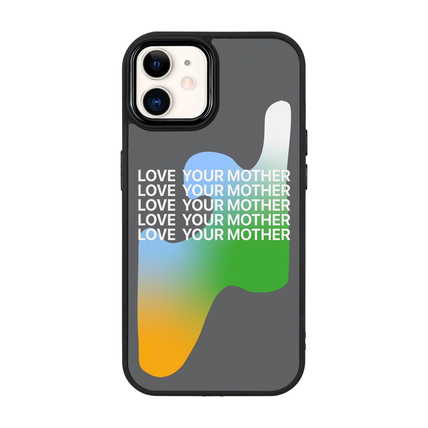 LOVE YOUR MOTHER-iPhone 11 Proof Kılıf