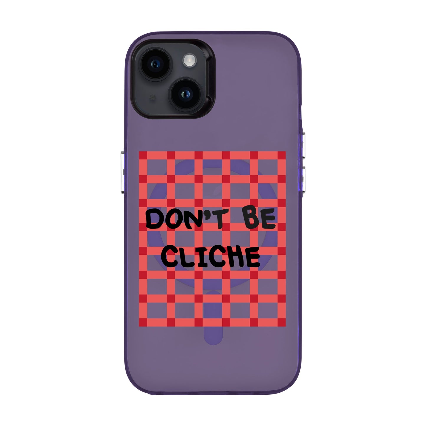 DON'T BE CLICHE-iPhone 14 Plus Hold Kılıf MagSafe Özellikli