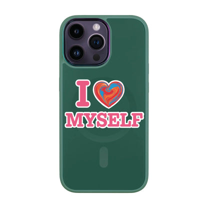 I LOVE MYSELF-Vigor Kılıf MagSafe Özellikli - iPhone 12 Pro