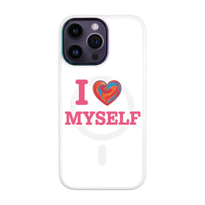 I LOVE MYSELF-Vigor Kılıf MagSafe Özellikli - iPhone 13 Pro Max