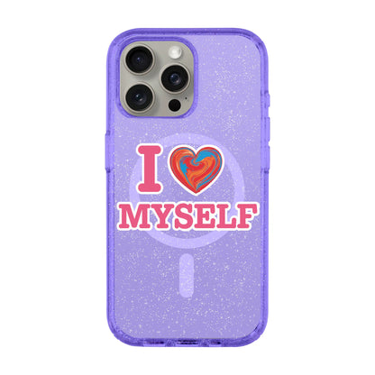 I LOVE MYSELF-Shiny Kılıf MagSafe Özellikli - iPhone 15
