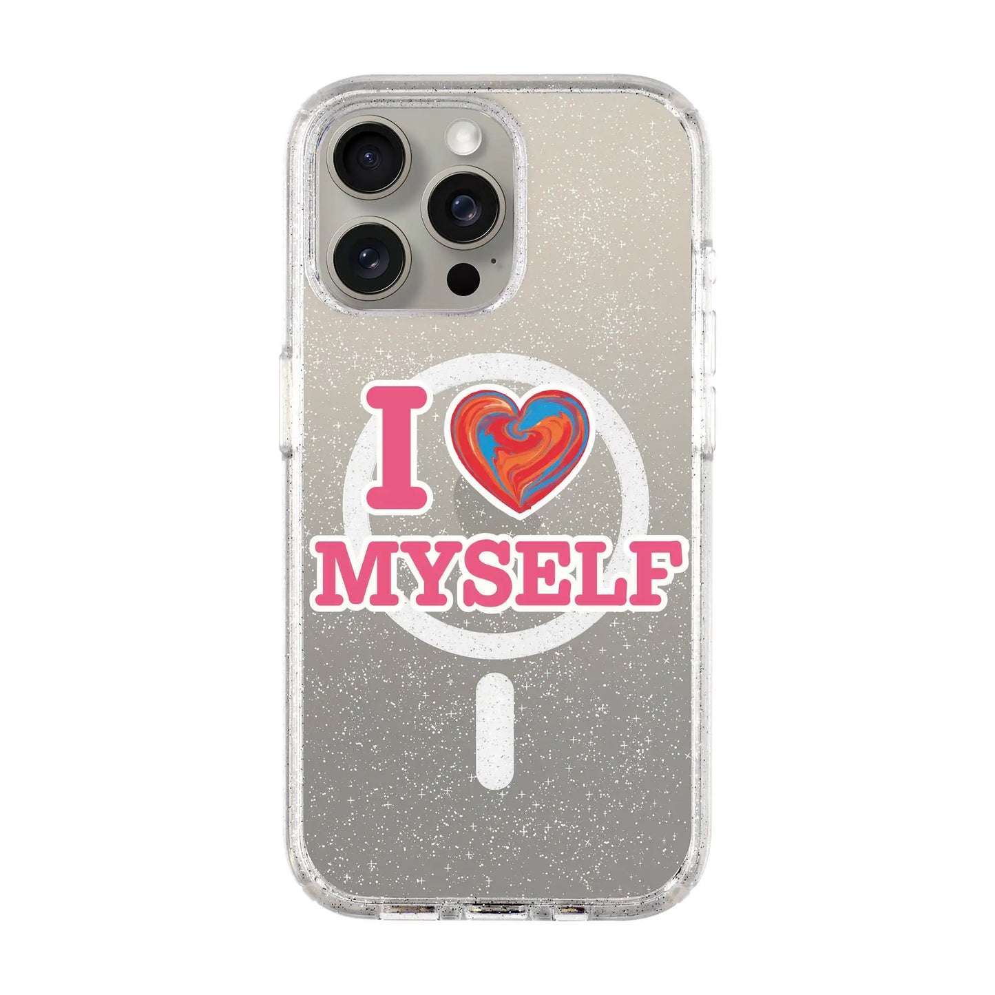 I LOVE MYSELF-Shiny Kılıf MagSafe Özellikli - iPhone 15