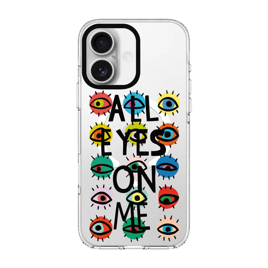 ALL EYES ON ME-Clear Kılıf MagSafe Özellikli - iPhone 17e