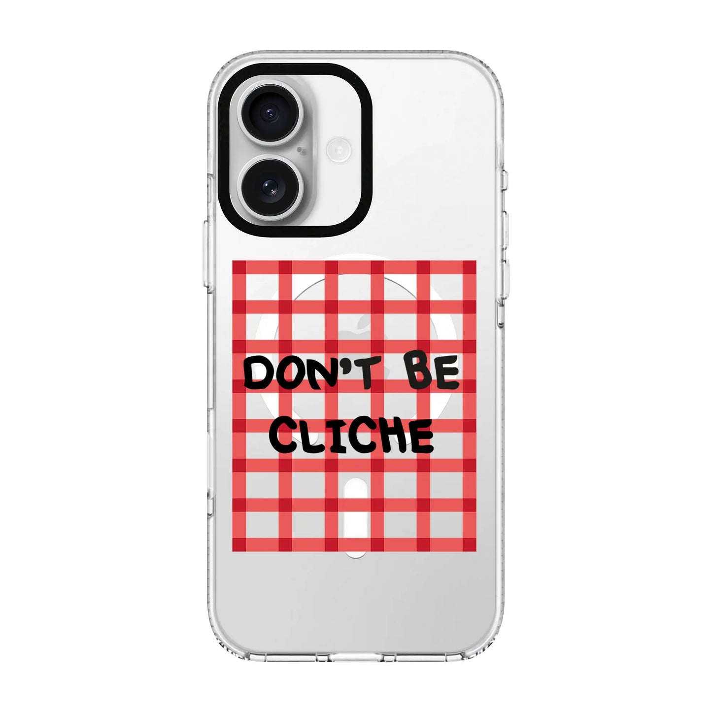 DON'T BE CLICHE-Clear Kılıf MagSafe Özellikli - iPhone 17e