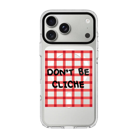 DON'T BE CLICHE-Clear Kılıf MagSafe Özellikli - iPhone 17 Pro Max
