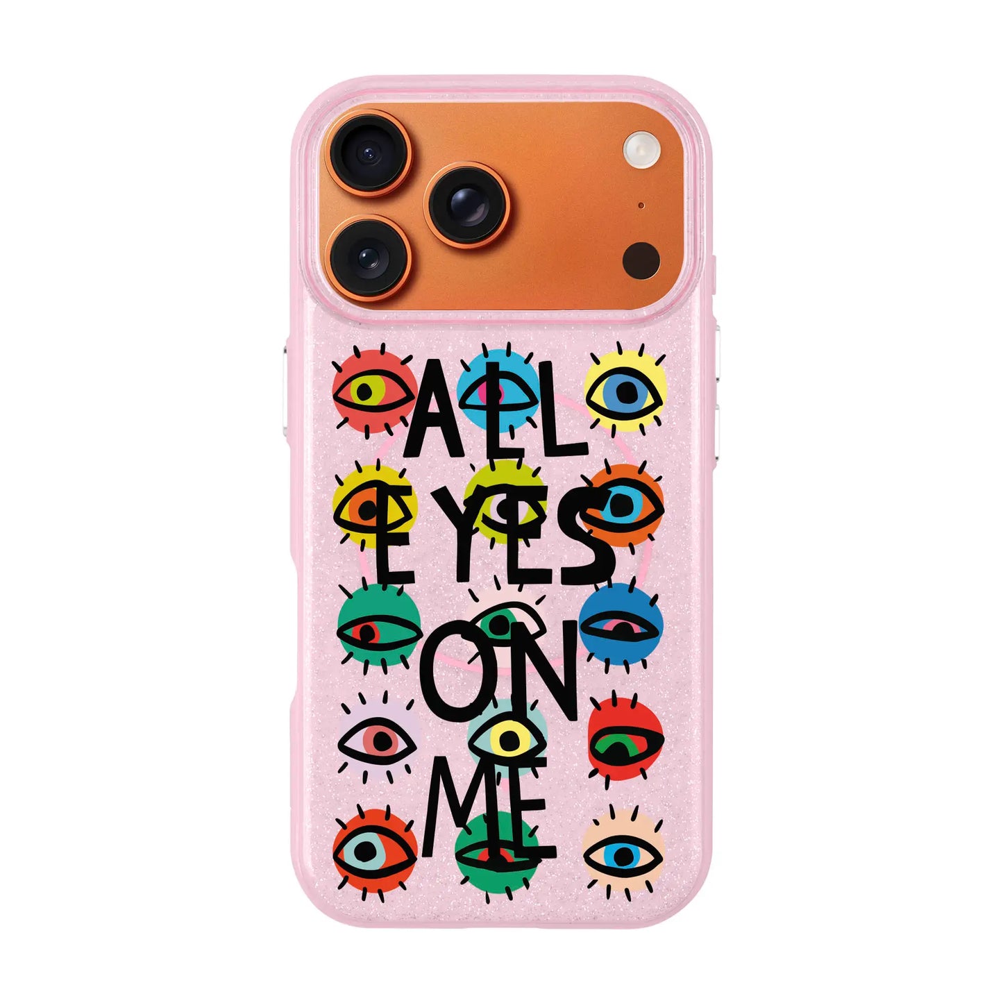 ALL EYES ON ME-Radiant Kılıf MagSafe Özellikli - iPhone 17 Pro