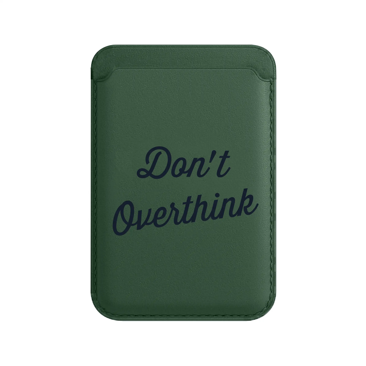 DON’T OVERTHINK-Leather Kartlık