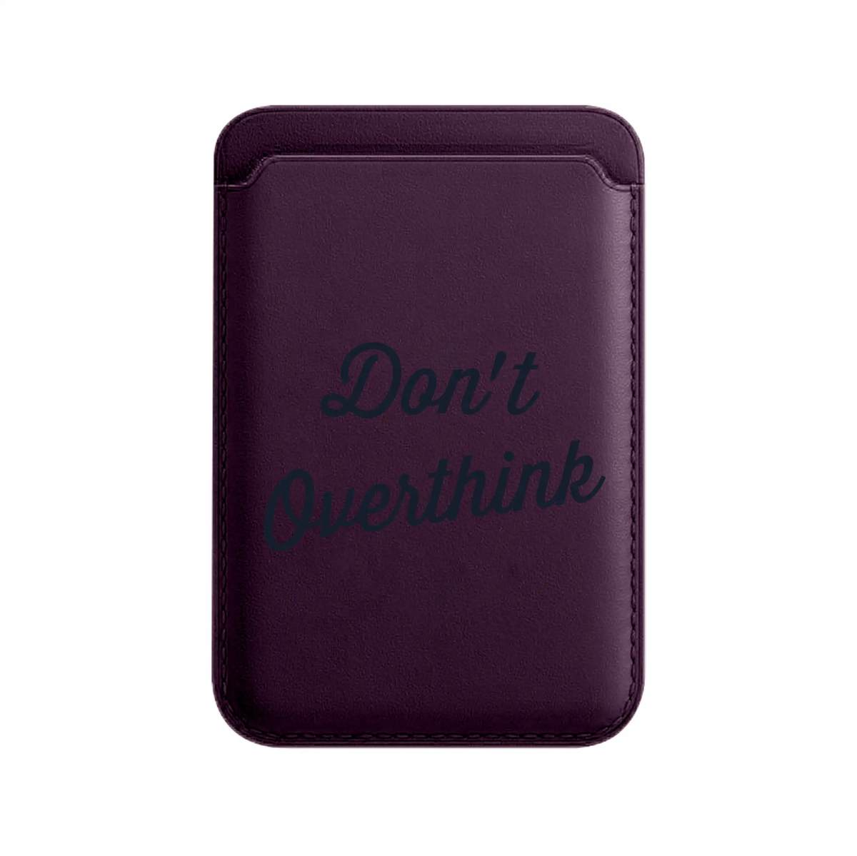 DON’T OVERTHINK-Leather Kartlık
