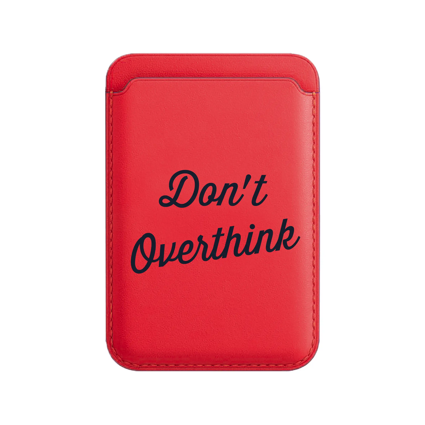 DON’T OVERTHINK-Leather Kartlık