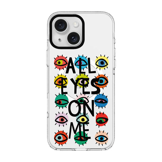 ALL EYES ON ME-Clear Kılıf MagSafe Özellikli - iPhone 14 Plus