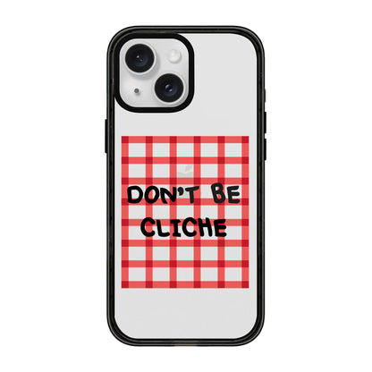 DON'T BE CLICHE-Power Kılıf - iPhone 13