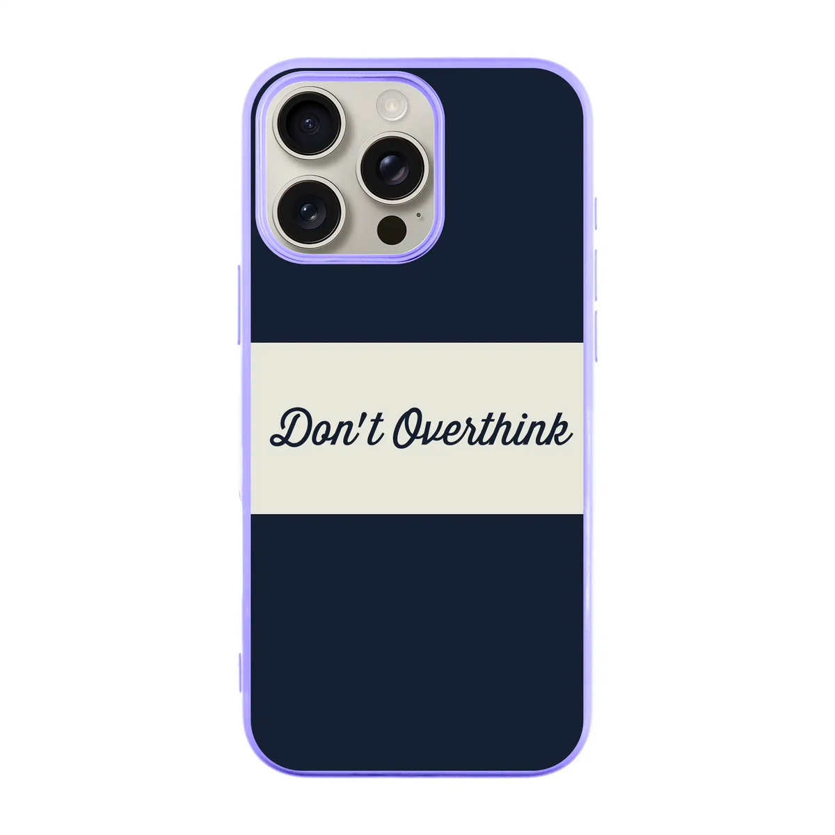 DON’T OVERTHINK-Ultra Silikon Kılıf-iPhone 14 Plus