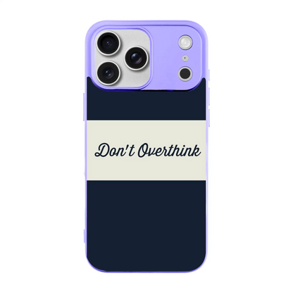 DON’T OVERTHINK-Ultra Silikon Kılıf-iPhone 17