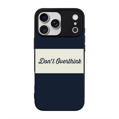 DON’T OVERTHINK-Ultra Silikon Kılıf-iPhone 17