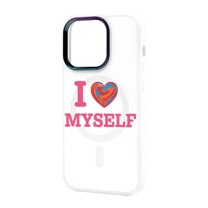 I LOVE MYSELF-Vigor Kılıf MagSafe Özellikli - iPhone 13 Pro Max