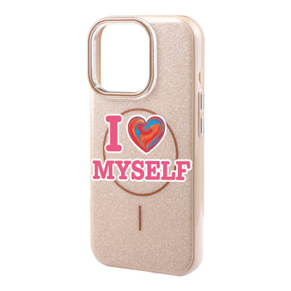 I LOVE MYSELF-Radiant Kılıf MagSafe Özellikli - iPhone 15 Pro Max