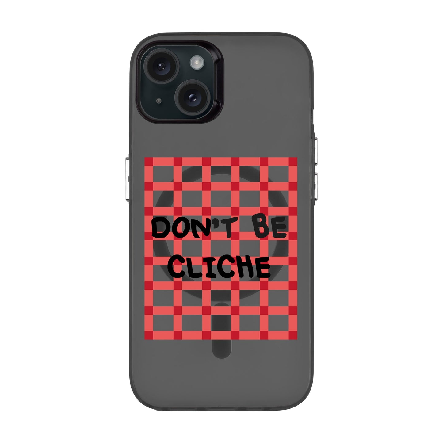 DON'T BE CLICHE-iPhone 15 Plus Hold Kılıf MagSafe Özellikli