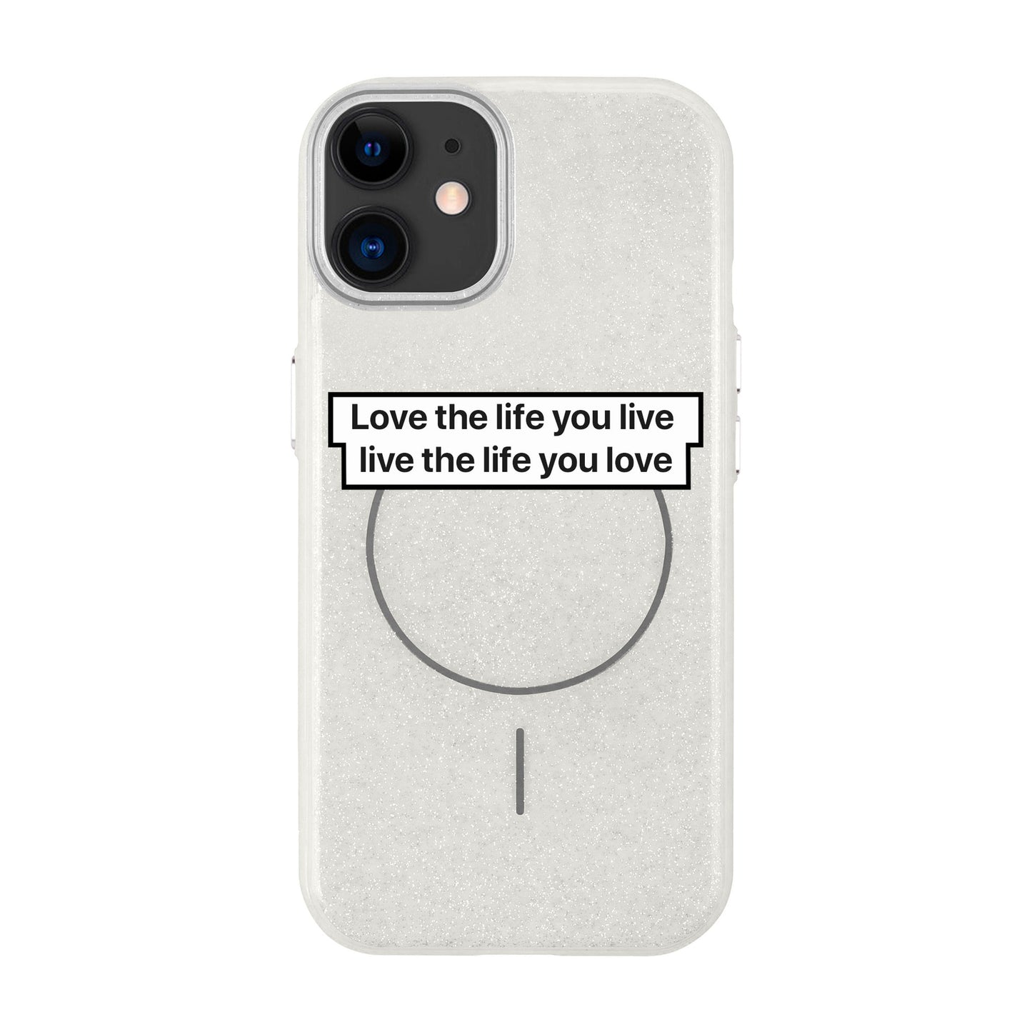 LOVE THE LIFE-Radiant Kılıf MagSafe Özellikli - iPhone 11