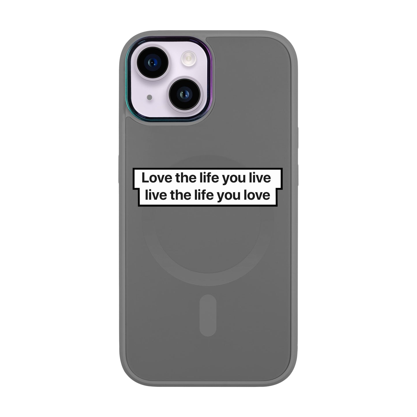 LOVE THE LIFE-Vigor Kılıf MagSafe Özellikli - iPhone 13