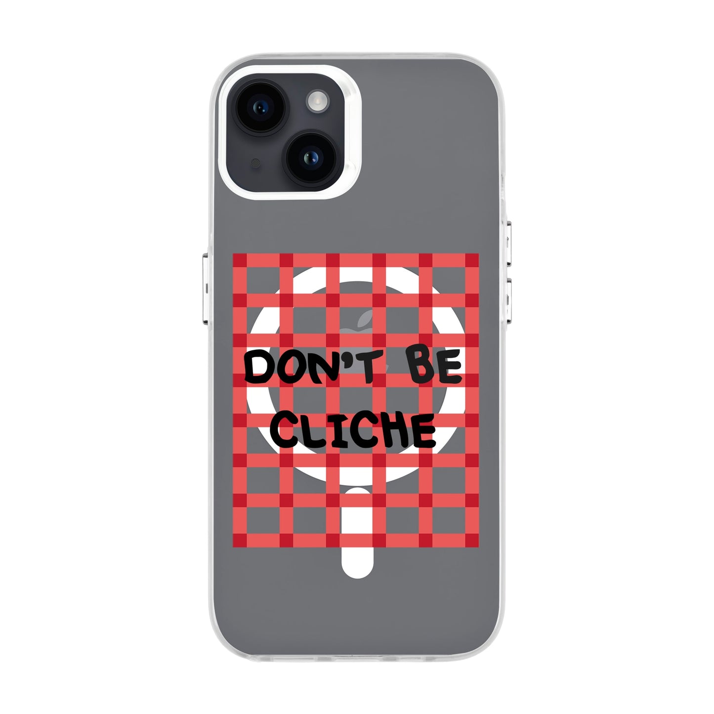 DON'T BE CLICHE-iPhone 14 Plus Hold Kılıf MagSafe Özellikli