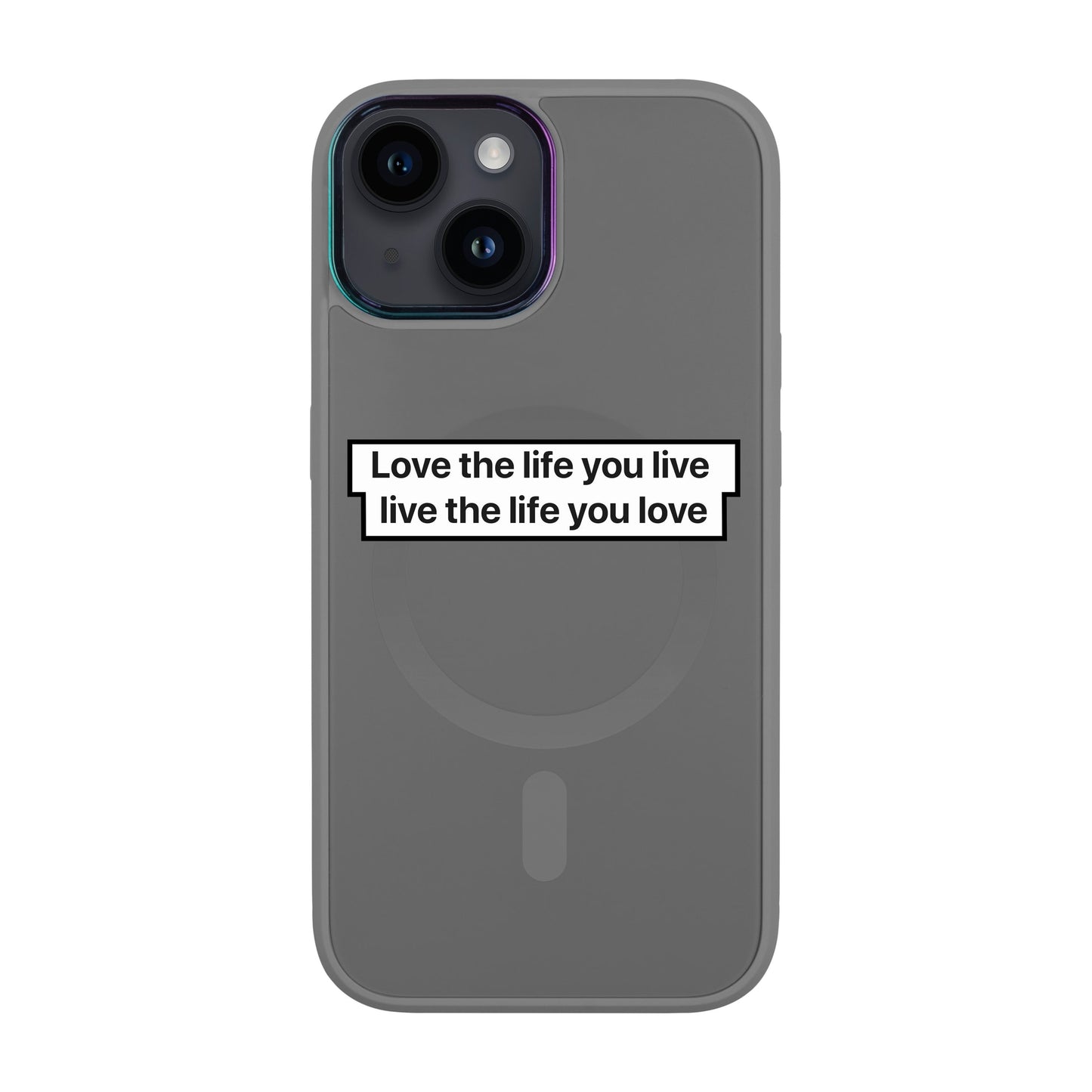 LOVE THE LIFE-Vigor Kılıf MagSafe Özellikli - iPhone 13