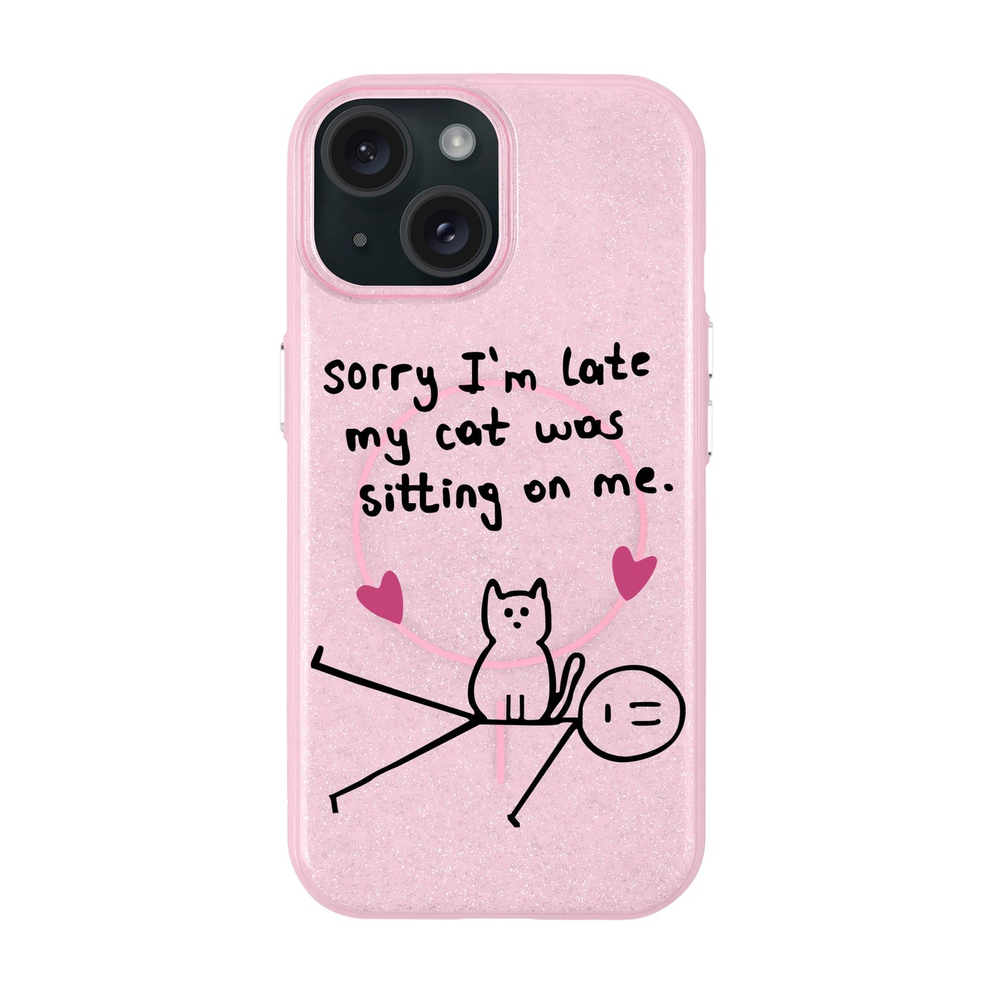 SORRY I'M LATE-iPhone 15 Plus Radiant Kılıf MagSafe Özellikli