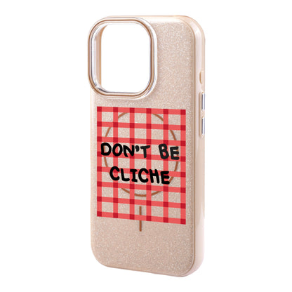 DON'T BE CLICHE-Radiant Kılıf MagSafe Özellikli - iPhone 15