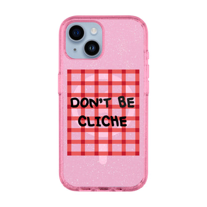 DON'T BE CLICHE-Shiny Kılıf MagSafe Özellikli - iPhone 14