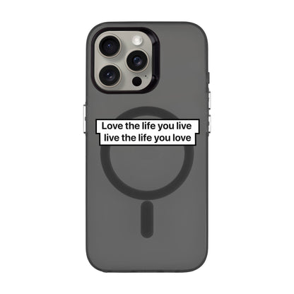 LOVE THE LIFE-iPhone 15 Pro Max Hold Kılıf MagSafe Özellikli