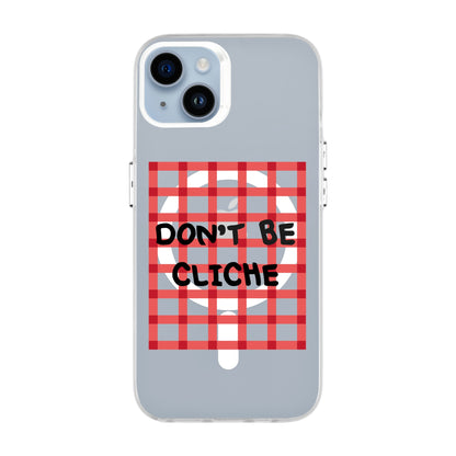 DON'T BE CLICHE-iPhone 14 Plus Hold Kılıf MagSafe Özellikli