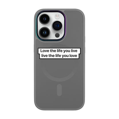 LOVE THE LIFE-Vigor Kılıf MagSafe Özellikli - iPhone 14 Pro
