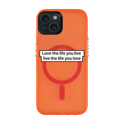 LOVE THE LIFE-iPhone 15 Plus Hold Kılıf MagSafe Özellikli